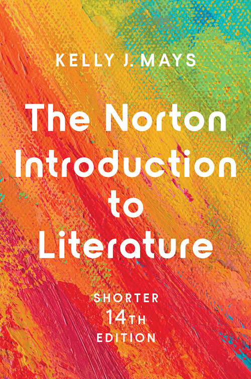 The Norton Introduction to Literature (Shorter Fourteenth Edition)