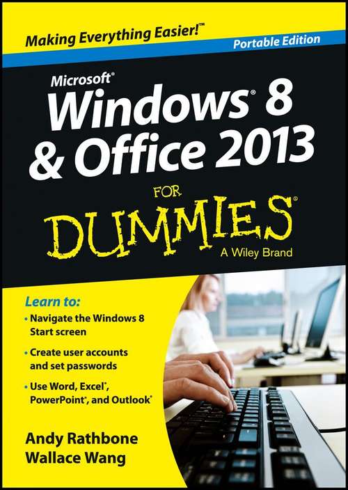 Book cover of Windows 8 and Office 2013 For Dummies