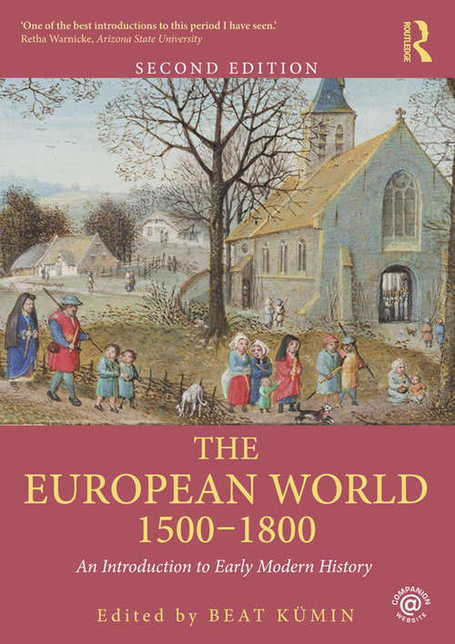 The European World 1500–1800: An Introduction to Early Modern History