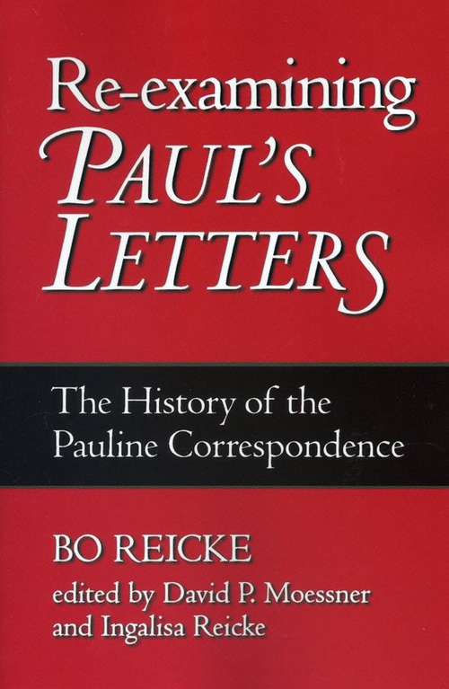 Book cover of Re-examining Paul's Letters: The History of the Pauline Correspondence