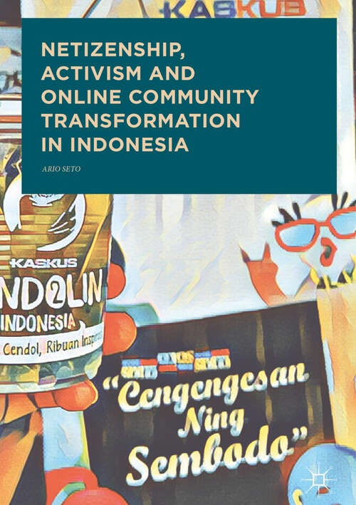 Book cover of Netizenship, Activism and Online Community Transformation in Indonesia