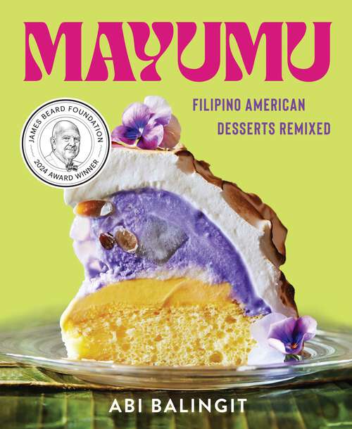 Book cover of Mayumu: Filipino American Desserts Remixed