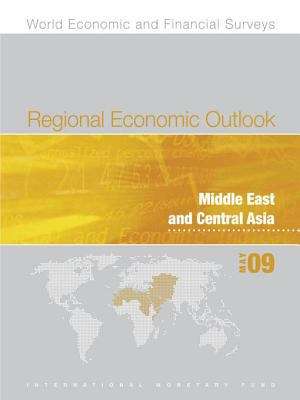 Book cover of Regional Economic Outlook: Middle East and Central Asia, May 2009 (EPub)