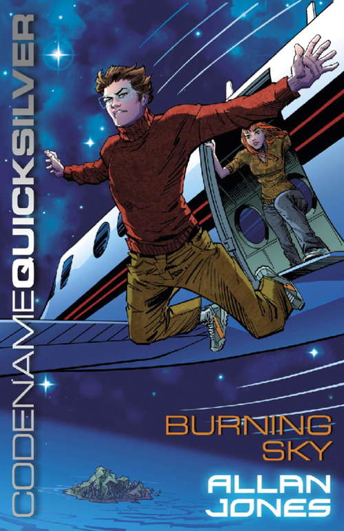 Book cover of Codename Quicksilver 3: Burning Sky