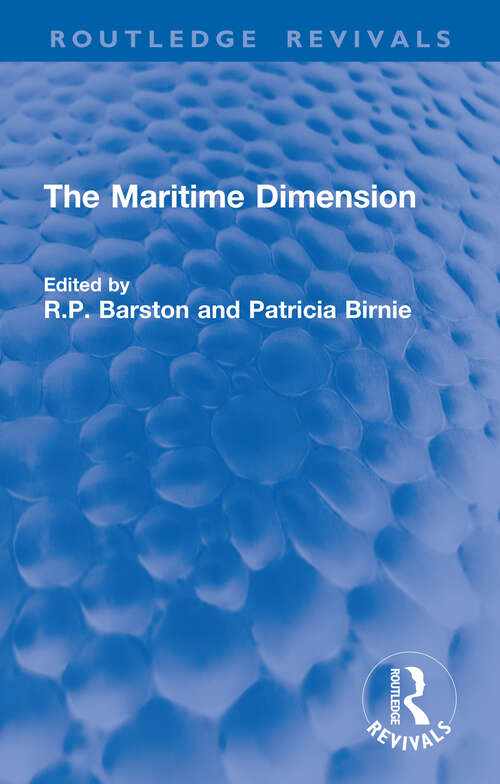 Book cover of The Maritime Dimension (Routledge Revivals)