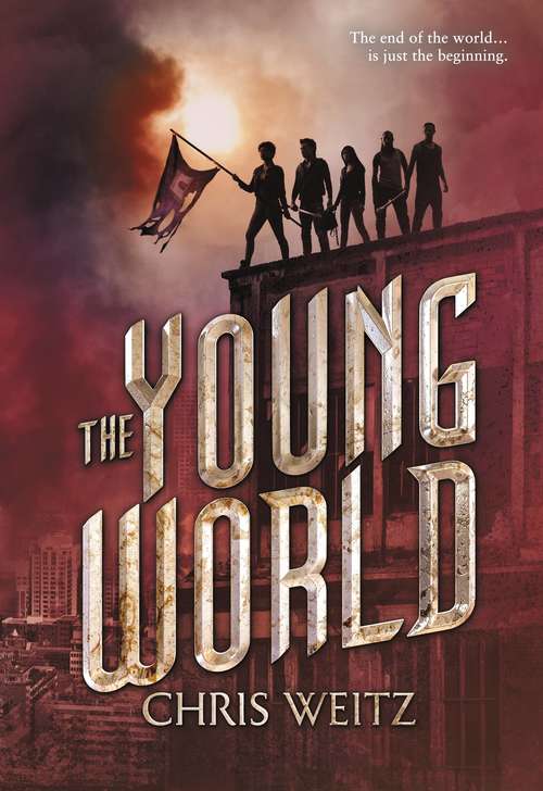 Book cover of The Young World (The Young World #1)