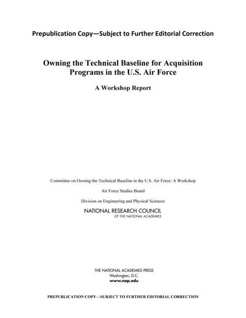 Book cover of Owning the Technical Baseline for Acquisition Programs in the U.S. Air Force: A Workshop Report