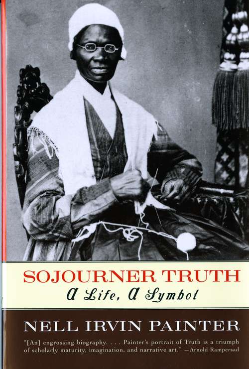 Book cover of Sojourner Truth: A Life, A Symbol (Penguin Classics)