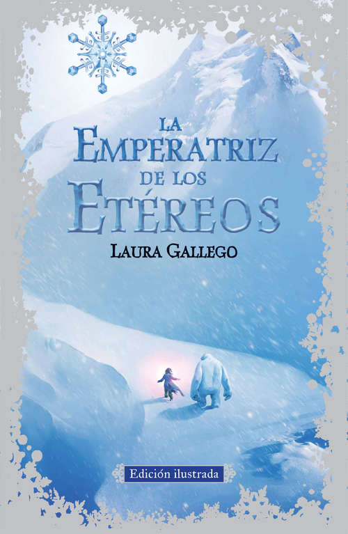 Book cover of La Emperatriz de los Etéreos (edición ilustrada)