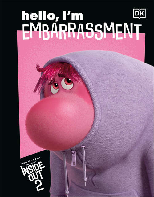 Book cover of Disney Inside Out 2 Hello, I'm Embarrassment