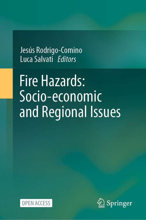 Book cover of Fire Hazards: Socio-economic and Regional Issues (2024)