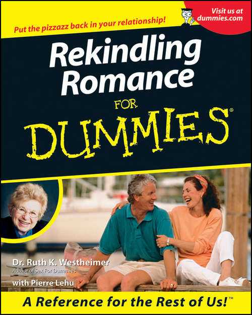 Book cover of Rekindling Romance For Dummies (For Dummies Ser.)