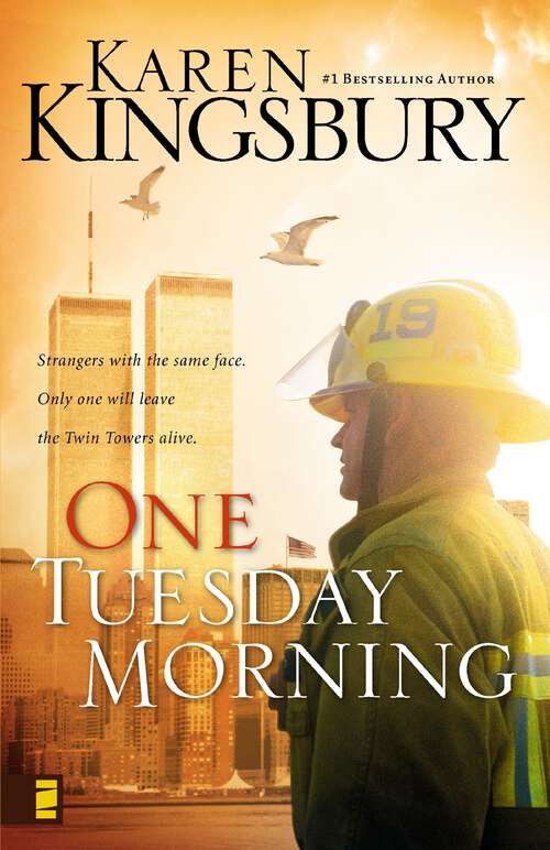 Book cover of One Tuesday Morning: One Tuesday Morning, Beyond Tuesday Morning, Remember Tuesday Morning (9/11 Series #1)