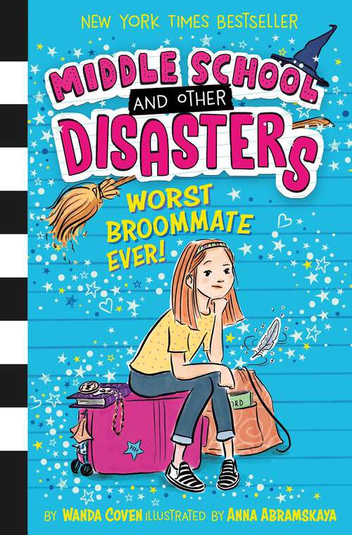 Book cover of Worst Broommate Ever! (Middle School and Other Disasters #1)