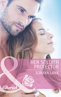 Her Soldier Protector: When Morning Comes (kimani Hotties) / Her Soldier Protector / Finding The Edge