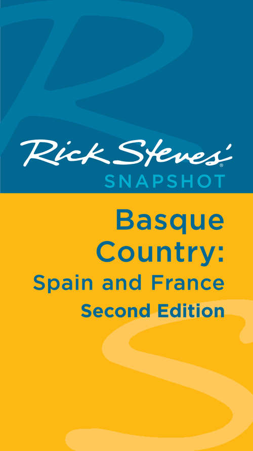 Book cover of Rick Steves' Snapshot Basque Country: Spain and France
