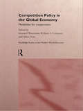 Competition Policy in the Global Economy: Modalities for Co-operation (Routledge Studies in the Modern World Economy)