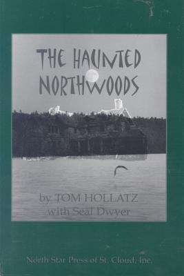Book cover of The Haunted Northwoods