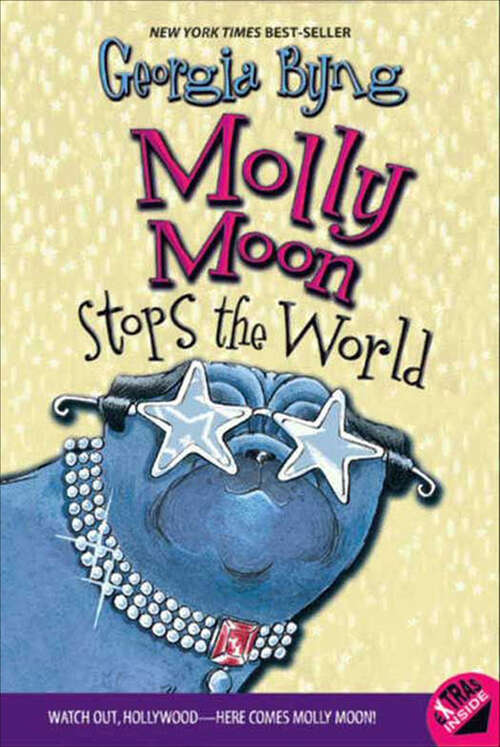 Book cover of Molly Moon Stops the World (Molly Moon Ser. #2)