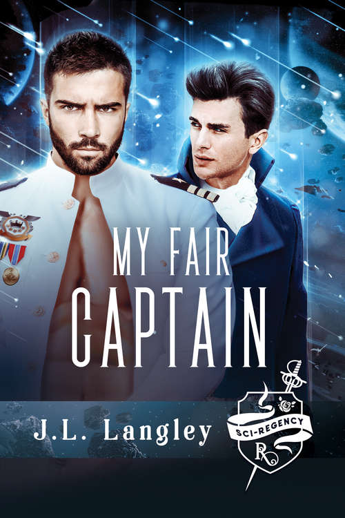 Book cover of My Fair Captain (2) (The Sci-Regency Series #1)