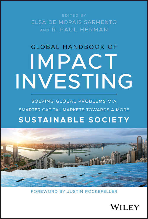 Book cover of Global Handbook of Impact Investing: Solving Global Problems Via Smarter Capital Markets Towards A More Sustainable Society