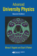 Advanced University Physics (Second Edition)