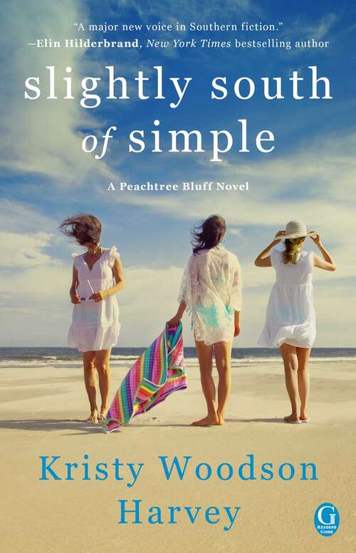 Book cover of Slightly South of Simple: A Novel (The Peachtree Bluff Series #1)