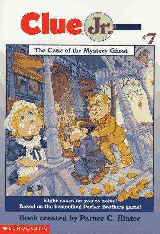 The Case of the Mystery Ghost (Clue Jr. #7)