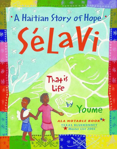 Book cover of Selavi, That Is Life: A Haitian Story Of Hope