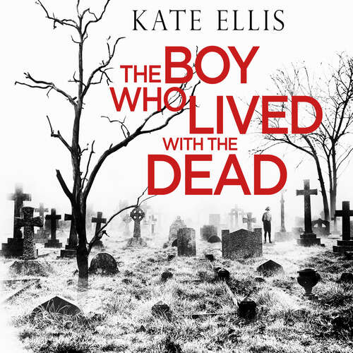 Book cover of The Boy Who Lived with the Dead (Albert Lincoln #2)