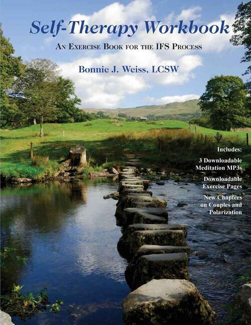 Book cover of Self-Therapy Workbook: An Exercise Book for the IFS Process