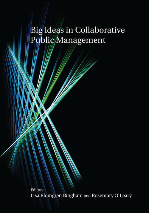 Big Ideas in Collaborative Public Management