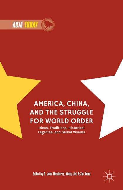 Book cover of America, China, and the Struggle for World Order