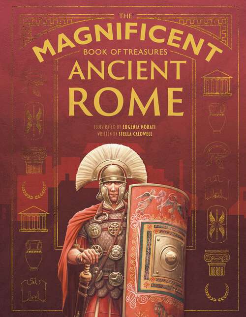 Book cover of The Magnificent Book of Treasures: Ancient Rome (The Magnificent Book of)