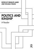 Politics and Kinship: A Reader