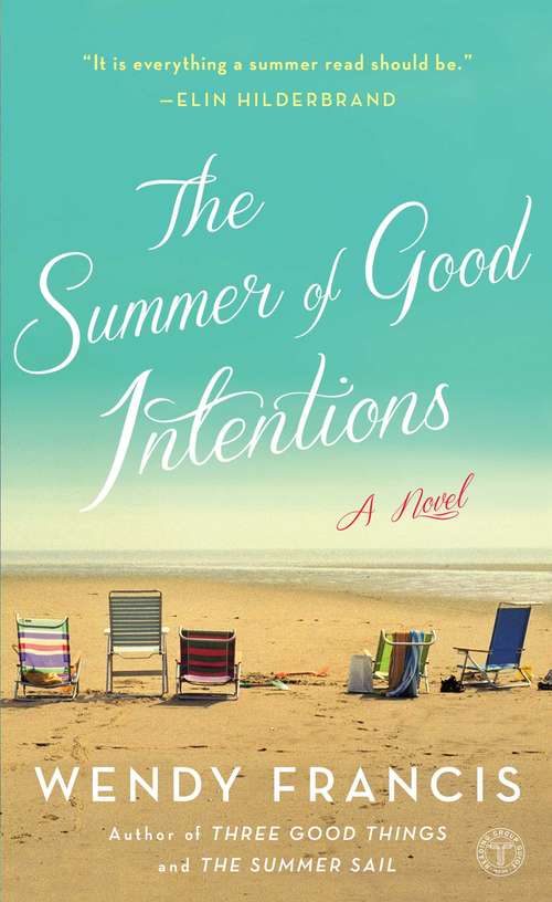 Book cover of The Summer of Good Intentions: A Novel
