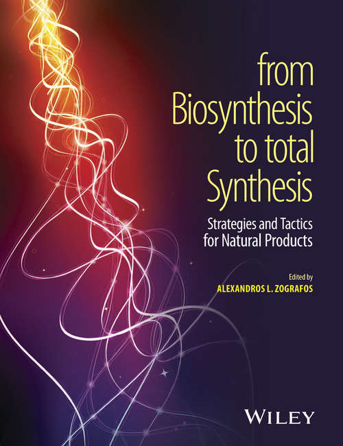 Book cover of From Biosynthesis to Total Synthesis: Strategies and Tactics for Natural Products