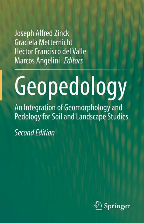 Book cover of Geopedology: An Integration of Geomorphology and Pedology for Soil and Landscape Studies (2nd ed. 2023)