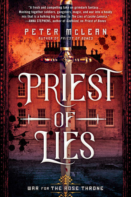 Priest of Lies (War for the Rose Throne #2)