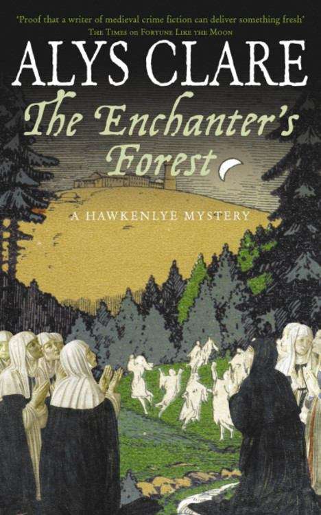 Book cover of The Enchanter's Forest (Hawkenlye Mysteries #10)