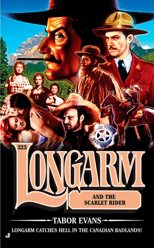 Book cover of Longarm and the Scarlet Rider (Longarm #323)