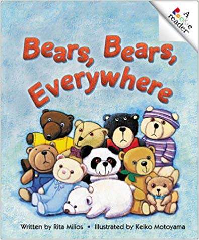 Book cover of Bears, Bears, Everywhere (Fountas & Pinnell LLI Blue: Level D: Level D)