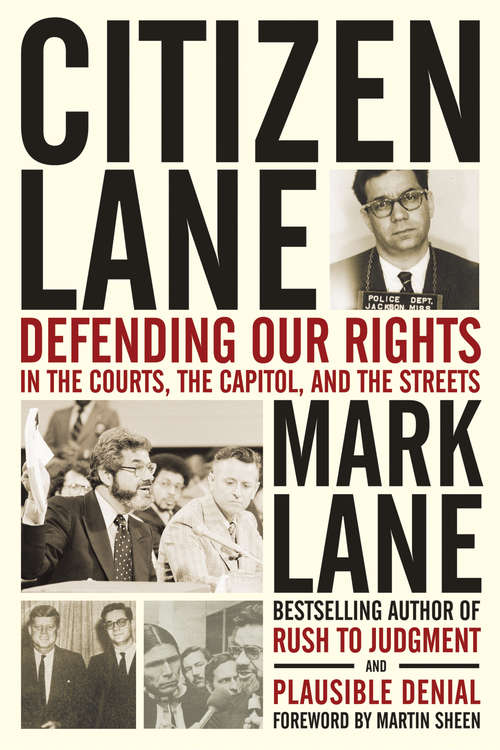 Citizen Lane: Defending Our Rights in the Courts, the Capitol, and the Streets