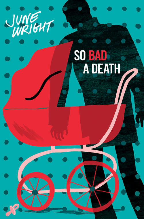 Book cover of So Bad a Death