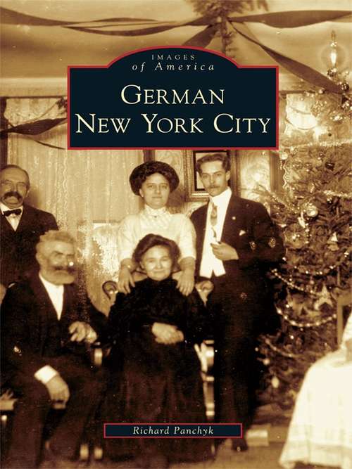 Book cover of German New York City (Images of America)