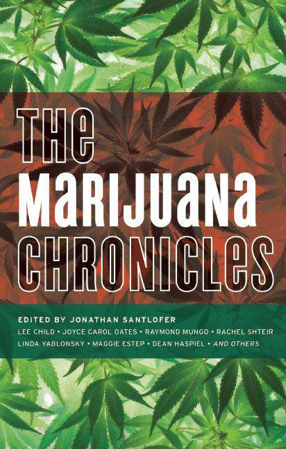 Book cover of The Marijuana Chronicles (Akashic Drug Chronicles #4)