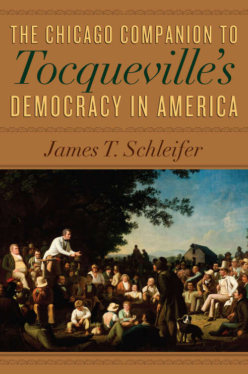 Book cover of The Chicago Companion to Tocqueville's Democracy in America