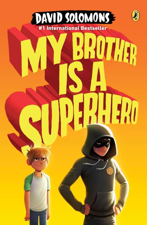 Book cover of My Brother Is a Superhero