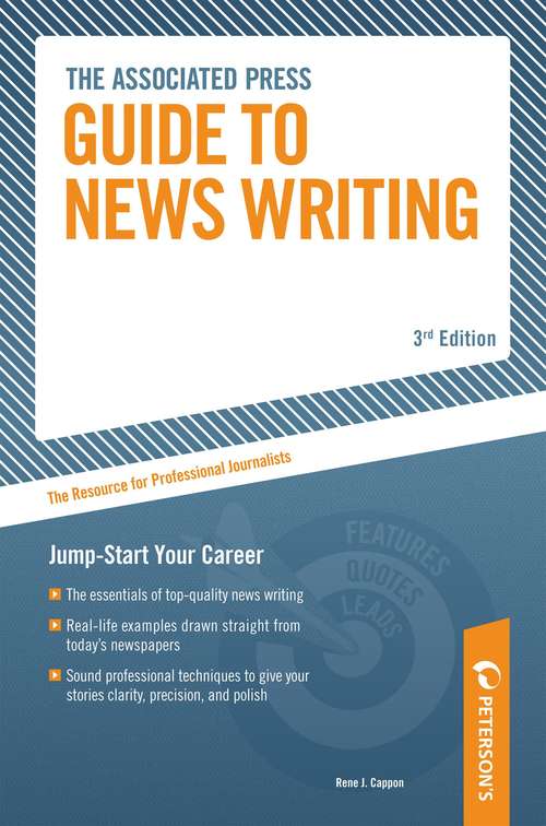 The Associated Press Guide to News Writing (Third Edition)