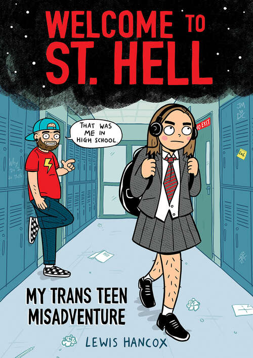 Book cover of Welcome to St. Hell: My Trans Teen Misadventure: A Graphic Novel
